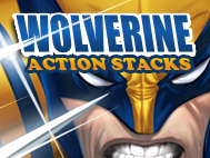 Wolverine Action Stacks